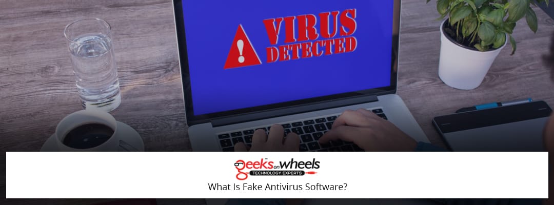 What Is Fake Antivirus Software