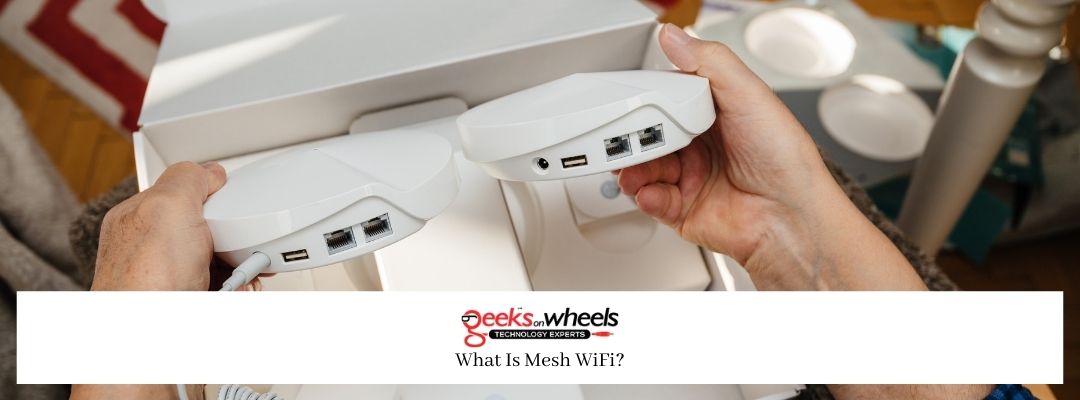 What Is Mesh WiFi